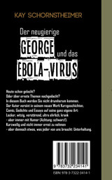 Der neugierige GEORGE und das EBOLA-VIRUS Der neugierige GEORGE und das EBOLA-VIRUS