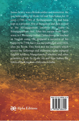 The captivity, sufferings, and escape of James Scurry Who was detained a prisoner during ten years, in the dominions of Hyder Ali and Tippoo Saib