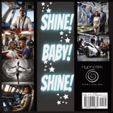 Shine! Baby! Shine! Shine! Baby! Shine!