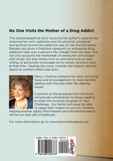 No One Visits the Mother of a Drug Addict
