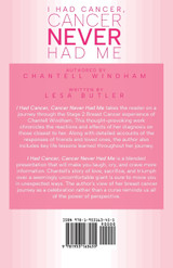 I Had Cancer, Cancer Never Had Me