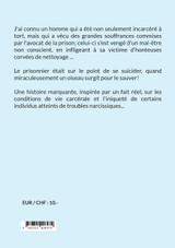 Un oiseau sauve un prisonnier Un oiseau sauve un prisonnier