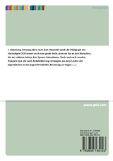 Die DDR-Pädagogik in den Jugendwerkhöfen Die DDR-Pädagogik in den Jugendwerkhöfen