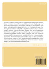 Mobile Commerce. Veränderung im Konsumentenverhalten und Auswirkungen auf den Handel Mobile Commerce. Veränderung im Konsumentenverhalten und Auswirkungen auf den Handel