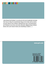 Die Relevanz der lösungsorientierten Arbeit mit Kindern in einer Heimeinrichtung unter besonderer Berücksichtigung der Elternarbeit Die Relevanz der lösungsorientierten Arbeit mit Kindern in einer Heimeinrichtung unter besonderer Berücksichtigung der Elternarbeit