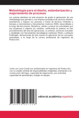 Metodología para el diseño, estandarización y mejoramiento de procesos Metodología para el diseño, estandarización y mejoramiento de procesos