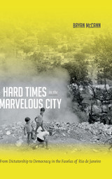 Hard Times in the Marvelous City Hard Times in the Marvelous City