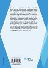 Die Pharmaindustrie als Versorgungspartner? Mögliche Rollen für die Pharmaindustrie als Partner in der Gesundheitsversorgung Die Pharmaindustrie als Versorgungspartner? Mögliche Rollen für die Pharmaindustrie als Partner in der Gesundheitsversorgung