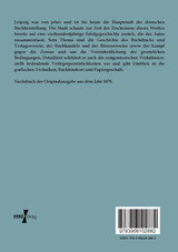 Die Druckkunst und der Buchhandel in Leipzig durch vier Jahrhunderte Die Druckkunst und der Buchhandel in Leipzig durch vier Jahrhunderte