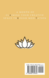 A Month of Claiming Your Creative Space Through Meditation A Month of Claiming Your Creative Space Through Meditation