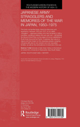 Japanese Army Stragglers and Memories of the War in Japan, 1950-75 Japanese Army Stragglers and Memories of the War in Japan, 1950-75