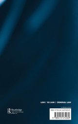 Criminal Law and Policy in the European Union Criminal Law and Policy in the European Union
