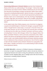Constructing Adolescence in Fantastic Realism Constructing Adolescence in Fantastic Realism