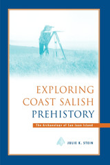 Exploring Coast Salish Prehistory Exploring Coast Salish Prehistory