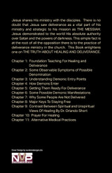 The Truth about Healing and Deliverance The Truth about Healing and Deliverance