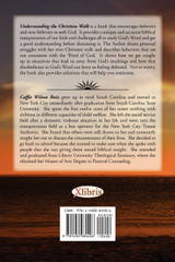 Understanding the Christian Walk Understanding the Christian Walk