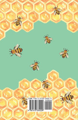 Practical Bee-Keeping - Being Plain Instructions to the Amateur for the Successful Management of the Honey Bee Practical Bee-Keeping - Being Plain Instructions to the Amateur for the Successful Management of the Honey Bee