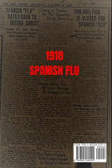 1918 SPANISH FLU 1918 SPANISH FLU