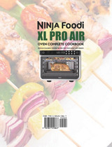 Ninja Foodi XL Pro Air Oven Complete Cookbook 1000