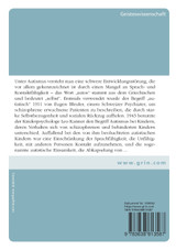 Frühkindlicher Autismus. Symptome, Ursachen und Therapien Frühkindlicher Autismus. Symptome, Ursachen und Therapien