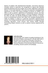 Experiences of parents of children with Autism Spectrum Disorders Experiences of parents of children with Autism Spectrum Disorders