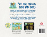 Swim Like Mermaids, Dance With Fairies Swim Like Mermaids, Dance With Fairies