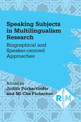 Speaking Subjects in Multilingualism Research Speaking Subjects in Multilingualism Research