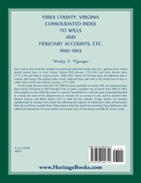 Essex County, Virginia Consolidated Index to Wills and Fiduciary Accounts, Etc., 1692-1903