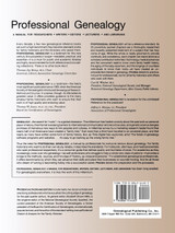 Professional Genealogy. a Manual for Researchers, Writers, Editors, Lecturers, and Librarians