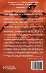 The Impact of EU Law on the Regulation of International Air Transportation The Impact of EU Law on the Regulation of International Air Transportation