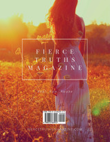 Fierce Truths Magazine - Issue 21 Fierce Truths Magazine - Issue 21