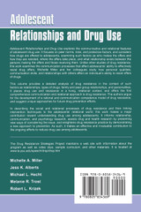 Adolescent Relationships and Drug Use Adolescent Relationships and Drug Use