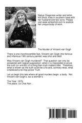The Murder of Vincent Van Gogh The Murder of Vincent Van Gogh