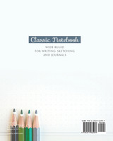 Classic Notebook Wide Ruled for Writing, Sketching and Journals Classic Notebook Wide Ruled for Writing, Sketching and Journals