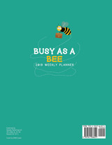 Busy as a Bee 2019 Weekly Planner