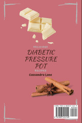 Delicious Diabetic Pressure Pot Recipes Delicious Diabetic Pressure Pot Recipes
