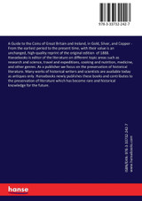 A Guide to the Coins of Great Britain and Ireland, in Gold, Silver, and Copper A Guide to the Coins of Great Britain and Ireland, in Gold, Silver, and Copper