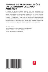 FORMAS DE PREVENIR LESÕES DO LIGAMENTO CRUZADO ANTERIOR FORMAS DE PREVENIR LESÕES DO LIGAMENTO CRUZADO ANTERIOR