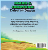 Jacob and Jonathan Defeat the Dragon Jacob and Jonathan Defeat the Dragon