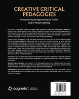 Creative Critical Pedagogies Creative Critical Pedagogies
