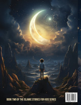 Islamic Stories For Kids - Prophet Muhammad and the Companions
