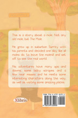 The Fairly Amazing Adventures of Mole The Fairly Amazing Adventures of Mole