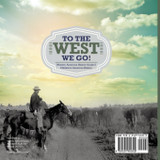 To The West We Go! | Western American History Grade 5 | Children's American History To The West We Go! | Western American History Grade 5 | Children's American History