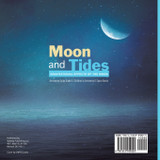 Moon and Tides Moon and Tides