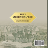 Who Was Napoleon Bonaparte? | World Leader Biographies Grade 5 | Children's Historical Biographies Who Was Napoleon Bonaparte? | World Leader Biographies Grade 5 | Children's Historical Biographies