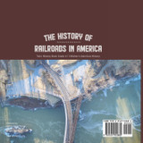 The History of Railroads in America | Train History Book Grade 6 | Children's American History The History of Railroads in America | Train History Book Grade 6 | Children's American History
