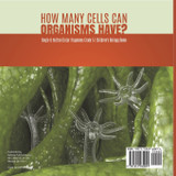How Many Cells Can Organisms Have? | Single & Multicellular Organisms Grade 5 | Children's Biology Books