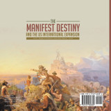 The Manifest Destiny and The US International Expansion Grade 5 | Children's American History