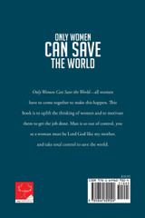 Only Women Can Save the World Only Women Can Save the World