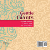 Gentle Giants | Elephant Mandala | Coloring Book for Young Adults Gentle Giants | Elephant Mandala | Coloring Book for Young Adults